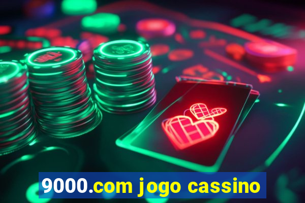 9000.com jogo cassino